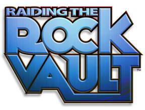 Raiding the Rock Vault
